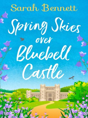 Spring Skies Over Bluebell Castle - ebook